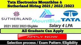 Tata Electronics, Mountblue & Sutherland Hiring 2021, 2022 & 2023 | Off-Campus Hiring