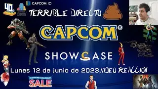 Capcom Showcase 🎮🖥️ | 12 de Junio | V&iacute;deo Reacci&oacute;n 🧑🏻🖥️📼 | Terrible Directo 💩