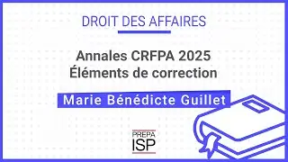 Annales CRFPA 2025 - Droit des affaires