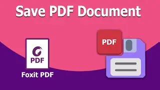 How to Save PDF Document in Foxit PhantomPDF
