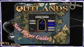 New Player Guide for Ultima Online Outlands