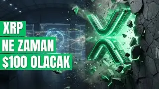 XRP Vizyonu: 100 Dolar Hayal mi? 🚀 (Matematiksel Analiz)