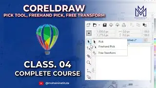 Pick tool, Freehand Pick, Free Transform CorelDraw Complete Course Class # 03 | Urdu / Hindi