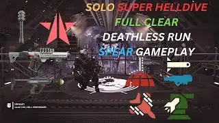 Helldivers 2 : Spear Gameplay vs Bots / Solo / Deathless / Full Clear (Super Helldive)
