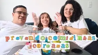 Provando comidinhas coreanas 🫰🏻❤️