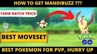 Get Mandibuzz Pok&eacute;mon Go |  Best Moveset Mandibuzz | Hatch 12km egg trick | prvn3122