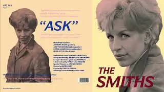 The Smiths - Ask (12