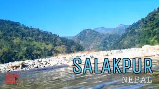 Salakpur Nepal via Belgachi | Salakpur Mechi River East Nepal | Salakpur Orange Garden |