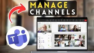 How to Manage Channels in MS Teams | Microsoft Teams Tutorial (2025)