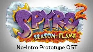 Spyro 2: Season Of Flame No-Intro Prototype OST - Alpine Adobe