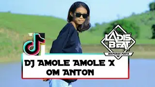DJ AMOLE AMOLE X OM ANTON X EMON GRB X LADIS BEAT FYP