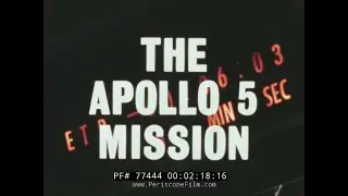 THE APOLLO 5 MISSION NASA APOLLO PROGRAM LUNAR MODULE FILM  77444