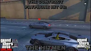 GTA ONLINE THE CONTRACT PAYPHONE HIT #8: THE HITMEN [CO-OP]