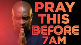 COMMAND YOUR DAY BEFORE 7AM | Psalm 143 Morning Declaration | APOSTLE JOSHUA SELMAN