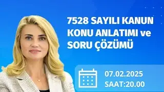 7528 SAYILI KANUN KONU ANLATIMI VE SORU ÇÖZÜMÜ 🎯 İNSTAGRAM CANLI YAYIN 2 .DERS