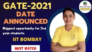 GATE 2021 EXAM DATE ANNOUNCED | IIT BOMBAY ANNOUNCEMENT FOR GATE 2021.