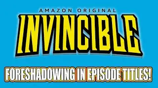 Invincible Episode Titles Foreshadowed Plot Points In Season 2