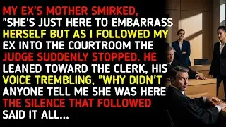 MY EX'S MOTHER SMIRKED, 