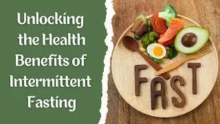 Intermittent Fasting- How Skipping Meals Can Improve Your Health!