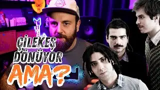 ÇİLEKEŞ GERİ DÖNÜYOR - BENİM DÜŞÜNCELERİM