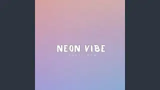 Neon Vibe