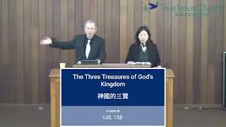 The Three Treasures of God's Kingdom - Pr. Liang - 2025-01-24