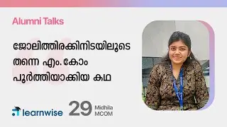 29 | Midhila MCOM | Alumni Talks | Kerala's No.1 IGNOU Coaching App #learnwise