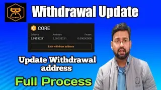 Link Withdrawal address Core Mining App !!