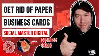 Get Rid of Paper Business Cards with Social Master Digital Business Cards