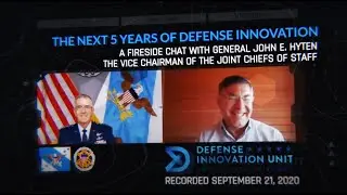 Fireside Chat: The Next 5 Years of Defense Innovation with VCJCS General Hyten