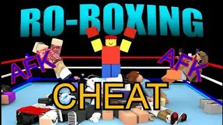 R0-BOXING AFK CHEAT//GET SUPER STRONG!!!!