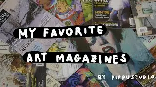 My favorite art magazines // review and flip through