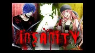 iNSaNiTY [SequinedCatnip] ft.【KoKo】 & 【りｓｔ】