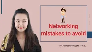 Networking mistakes to avoid
