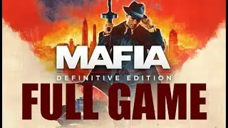 Mafia Definitive Edition - FULL GAME Walkthrough [4K Ultra 60Fps] (No Commentary | Longplay)