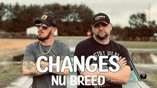 Nu Breed - Changes lyrics