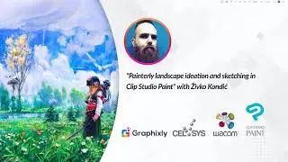 Painterly landscape ideation and sketching in Clip Studio Paint with Zivko Kondic