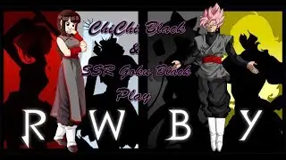 ChiChi & Goku Black Play: RWBY-Grimm Eclipse EP8: Enter ChiChi Black!