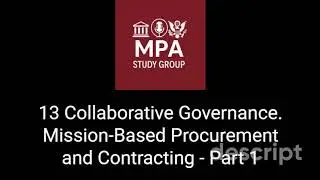 13 (10-04-25) Collaborative Governance Mission Based Procurement and Contracting - Deep Dive Part 1