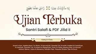 🔴[LIVE] PENTAS UJIAN TERBUKA JILID II SANTRI SALAFI || PONPES SIROJUTH THOLIBIN BRABO