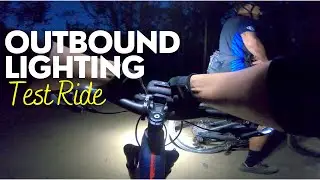 Our First Night Ride! 🌙🔦OUTBOUND LIGHTING Evo Downhill Package (EVO & HANGOVER) @AmiEduardo