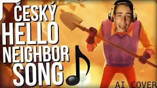 Hendys - Česk&yacute; Hello Neighbor Song [ @ULTRASAMI AI COVER ]