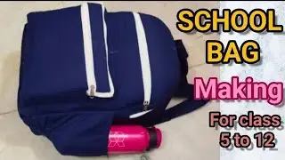 School bag making at home with cloth / easy to make school bag cutting and stitching tutorial