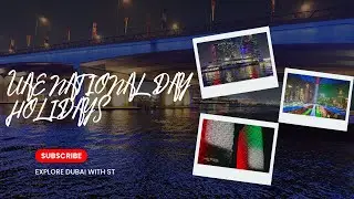 54th UAE NATIONAL DAY HOLIDAYS