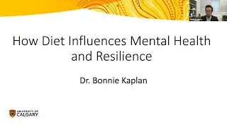 How Diet Influences Mental Health and Resilience with Dr. Bonnie Kaplan