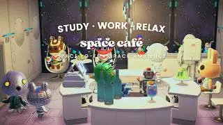 Space Cafe 🌌 1 Hour Chill Space Lo-fi No Midroll Ads 📖 Space Ambience | Studying Music | Work Aid 🎧