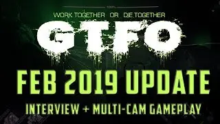 GTFO GAME - INTERVIEW + GAMEPLAY [FEB 2019] 1080 60FPS