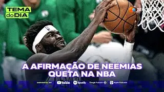 A afirmação de Neemias Queta na NBA | TEMA DO DIA