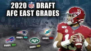 2020 NFL Draft Grades | All 7-Rounds | AFC East