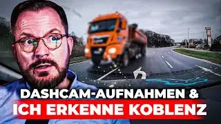 Dashcam-Aufnahmen und ich erkenne Koblenz